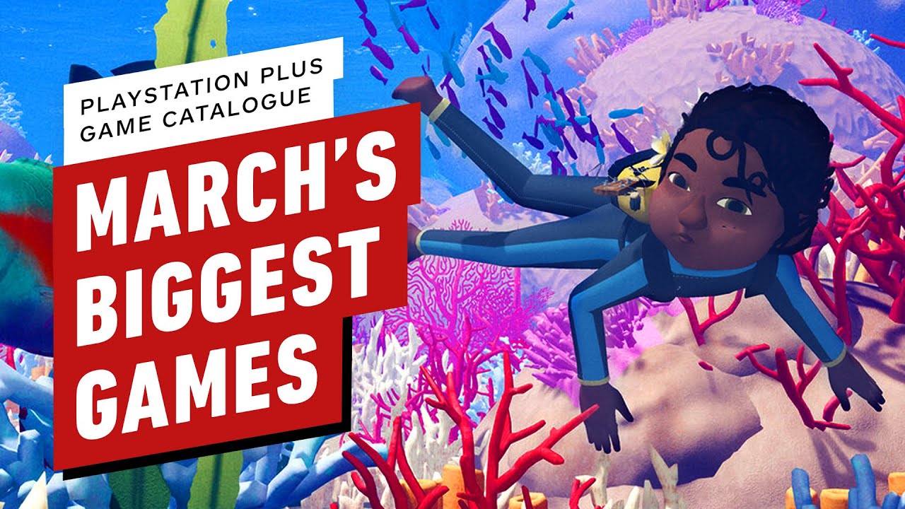 Biggest New Games On PlayStation Plus Game Catalogue March 2023 The 