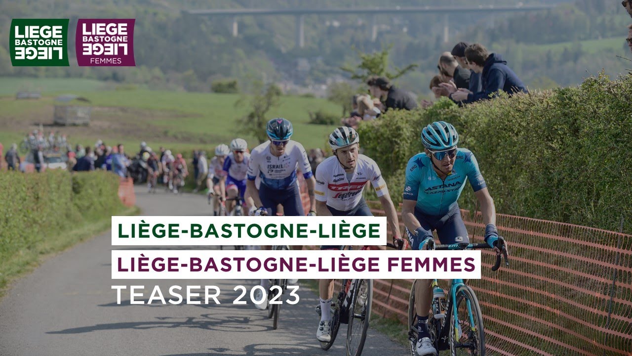 Teaser LiègeBastogneLiège / LiègeBastogneLiège Femmes 2023 The