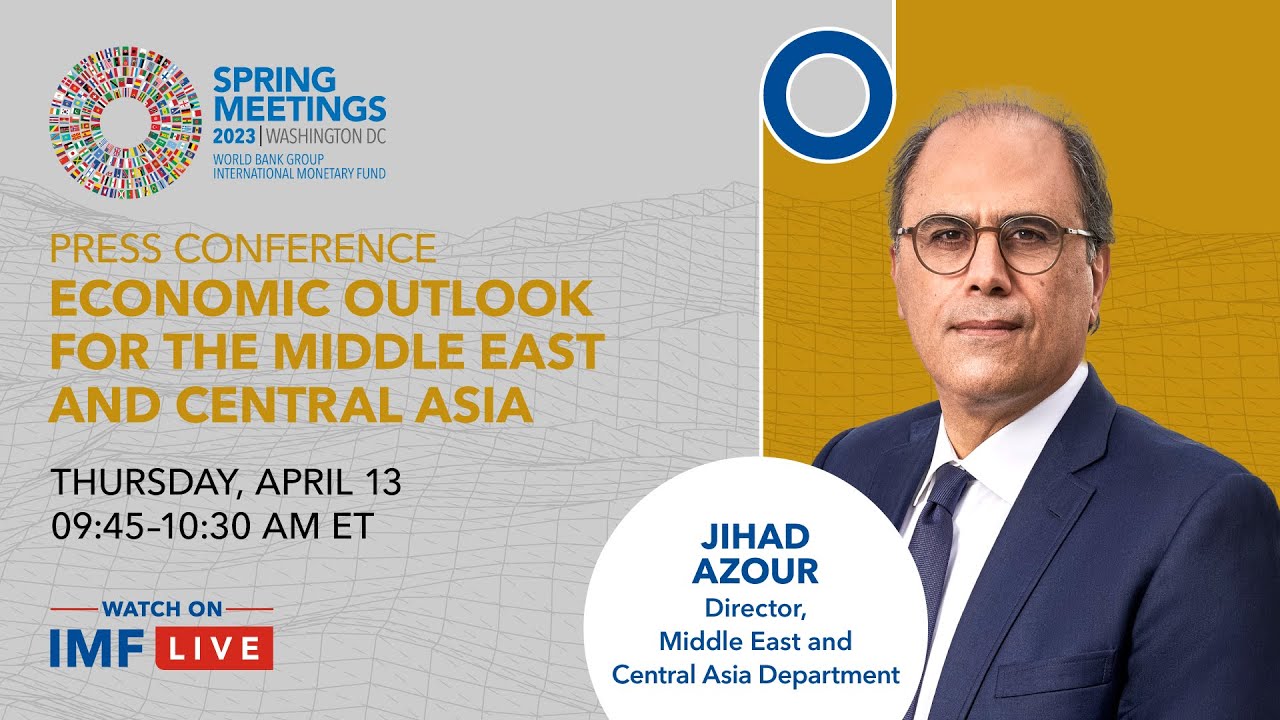 Press Conference on the Economic Outlook for the Middle East and ...