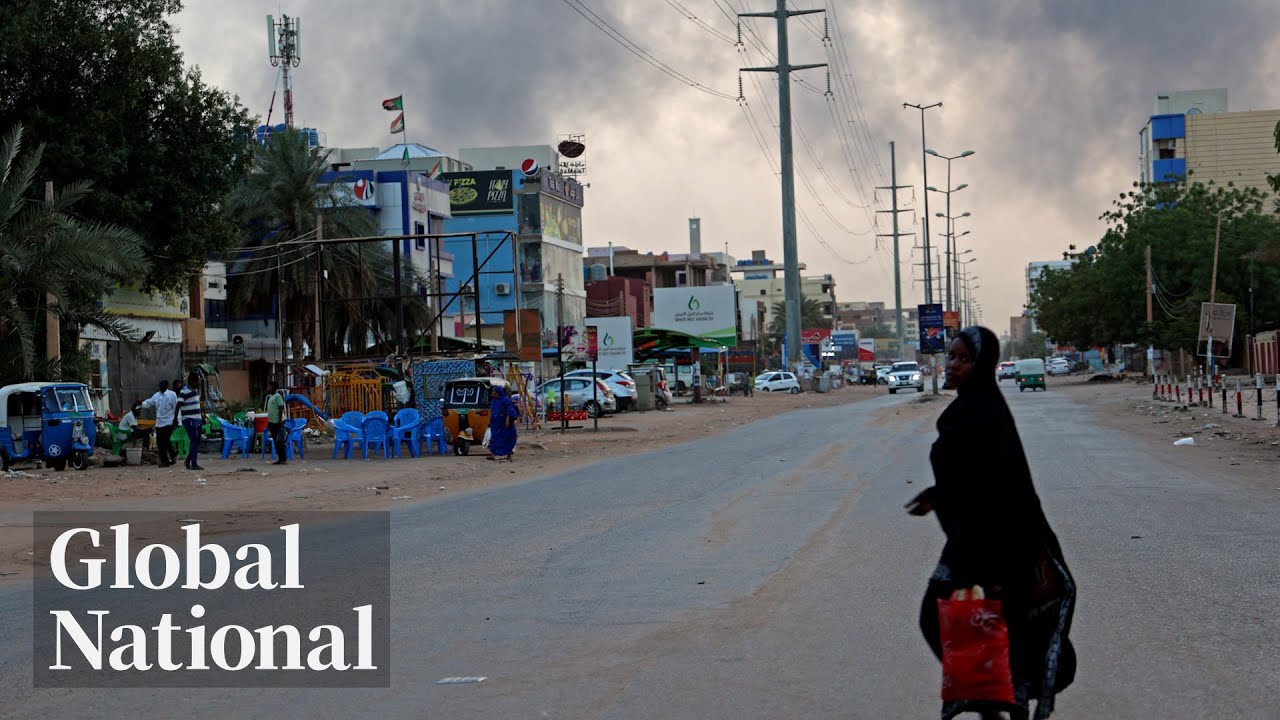 Global National: April 16, 2023 | Sudan power struggle continues