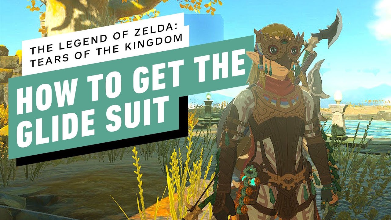 The Legend of Zelda Tears of the Kingdom How to Get the Glide Suit