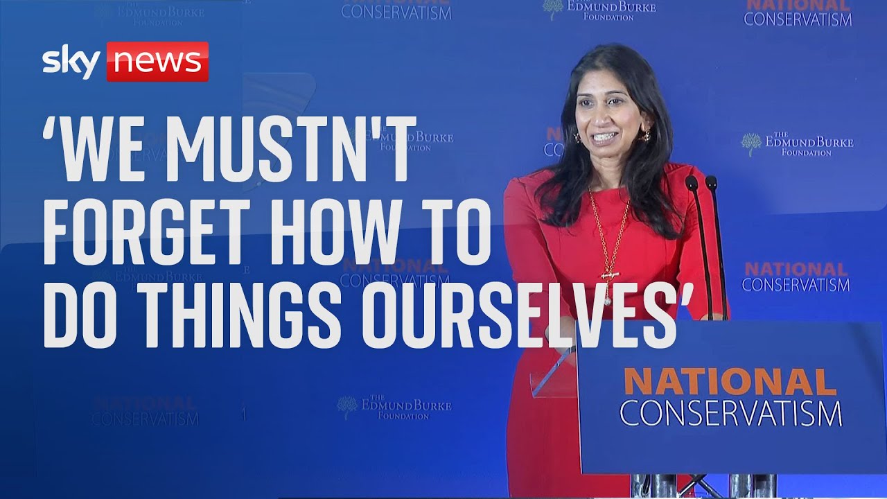 UK at risk of forgetting 'how to do things for ourselves' - Suella Braverman - The Global Herald - T