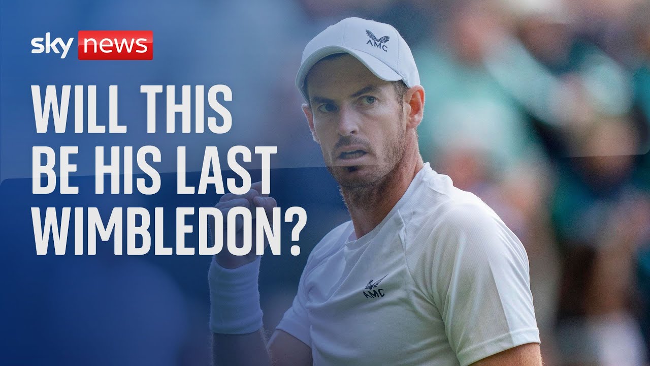 Sir Andy Murray: Will this year's Wimbledon be his last? - The Global