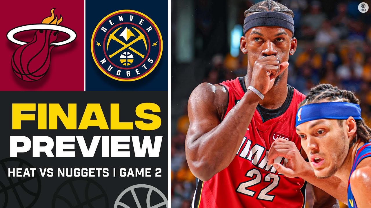 2023 NBA Finals: Heat at Nuggets GAME 2 PREVIEW I CBS Sports - The ...