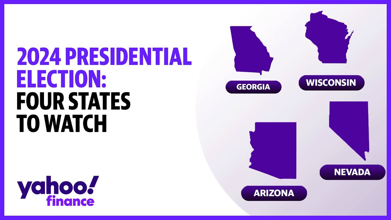 2024 presidential election: Four states to watch - The Global Herald