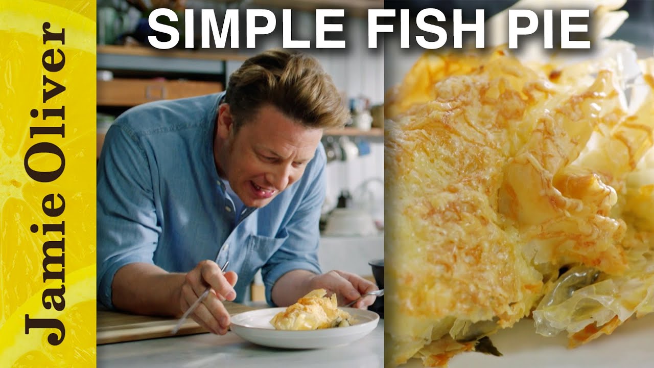 Super Simple Fish Pie Jamie Oliver The Global Herald