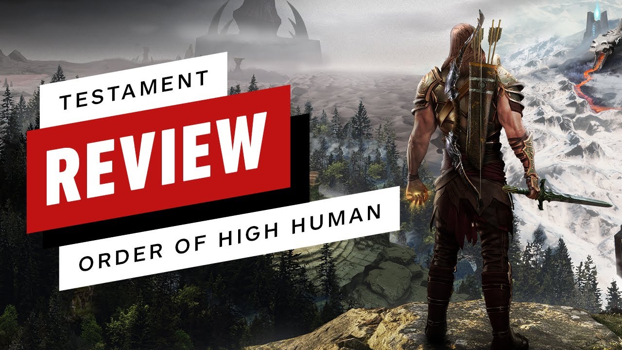 Testament The Order of High Human Review The Global Herald