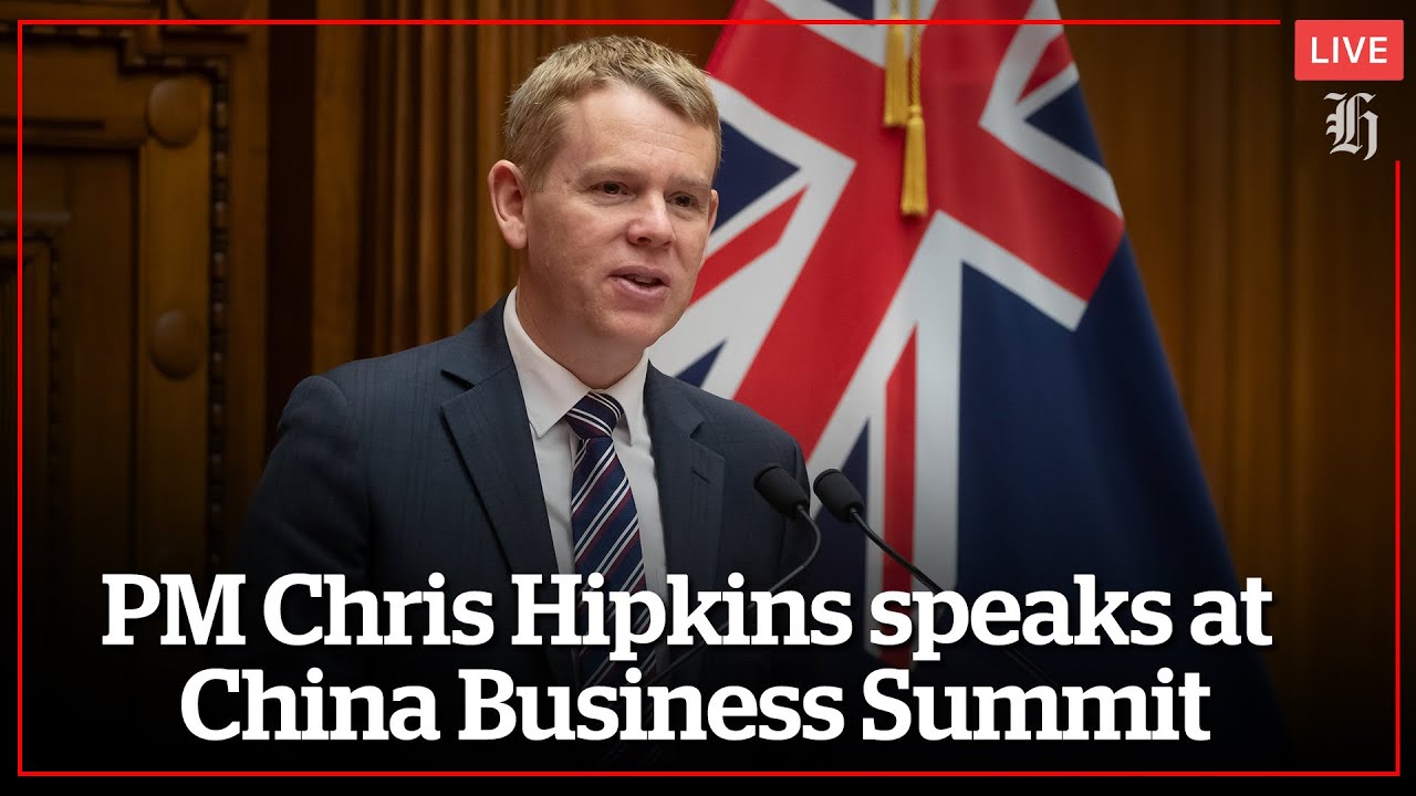 PM Chris Hipkins speaks at China Business Summit