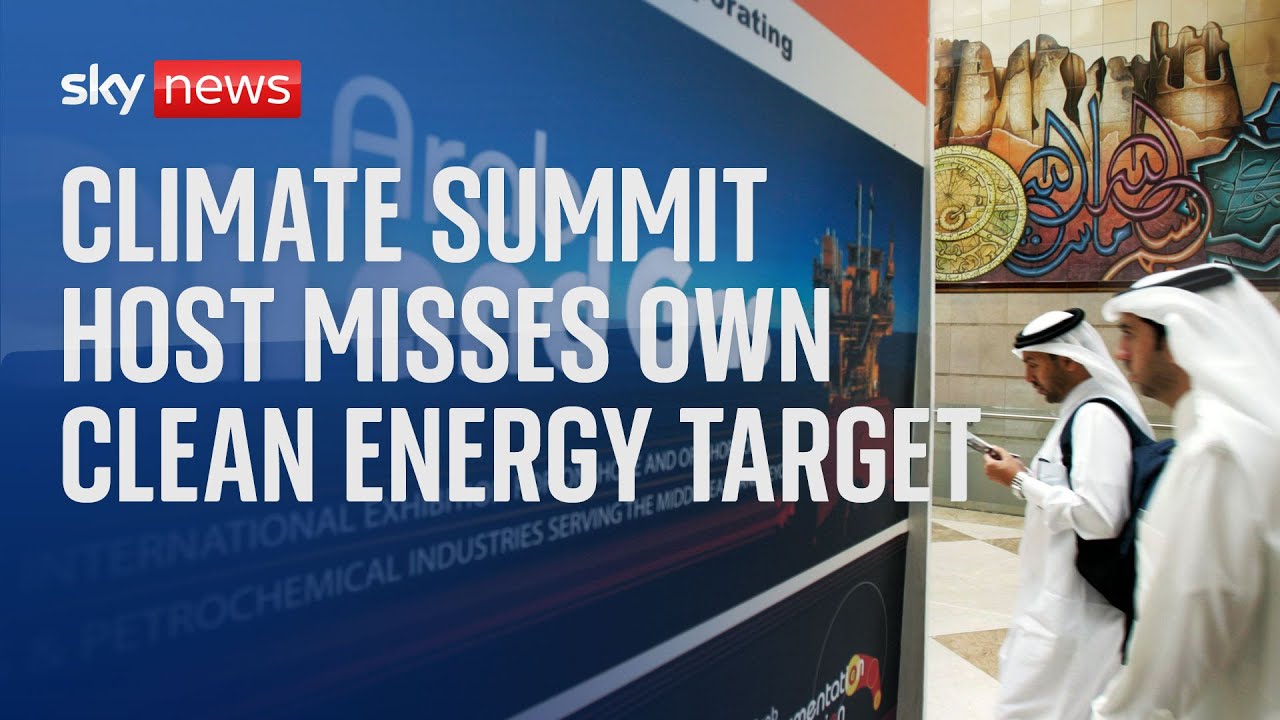 UAE: Climate summit host misses own clean power target - The Global Herald