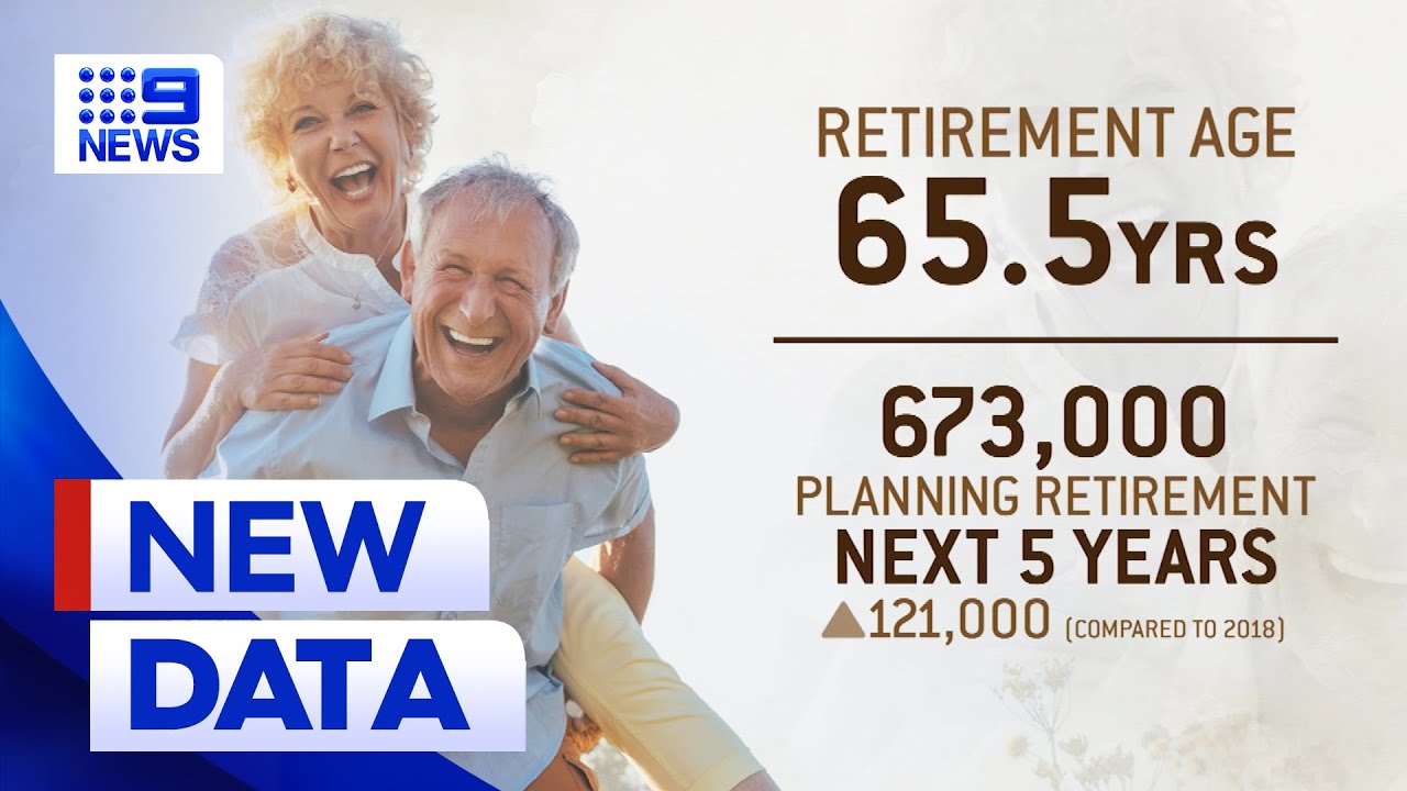 New data shows average age of retirement in australia increased 9