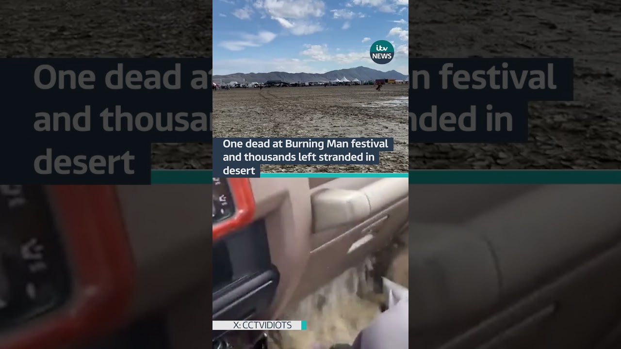 One dead at Burning Man festival and thousands left stranded in desert ...