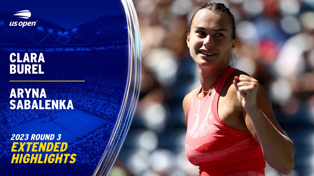 Clara Burel Vs Aryna Sabalenka Extended Highlights 2023 US Open Clara burel vs aryna sabalenka extended highlights 2023 us open