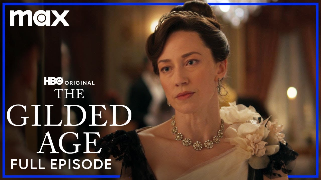 The Gilded Age | Season 1 Episode 1 | Max - The Global Herald - How Many Episodes In The Gilded Age Season 1