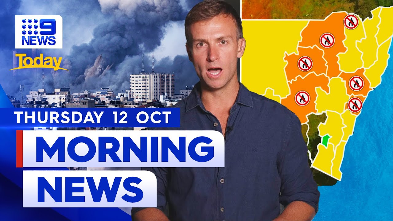 Humanitarian crisis is escalating in Gaza; NSW weather warning 9 News
