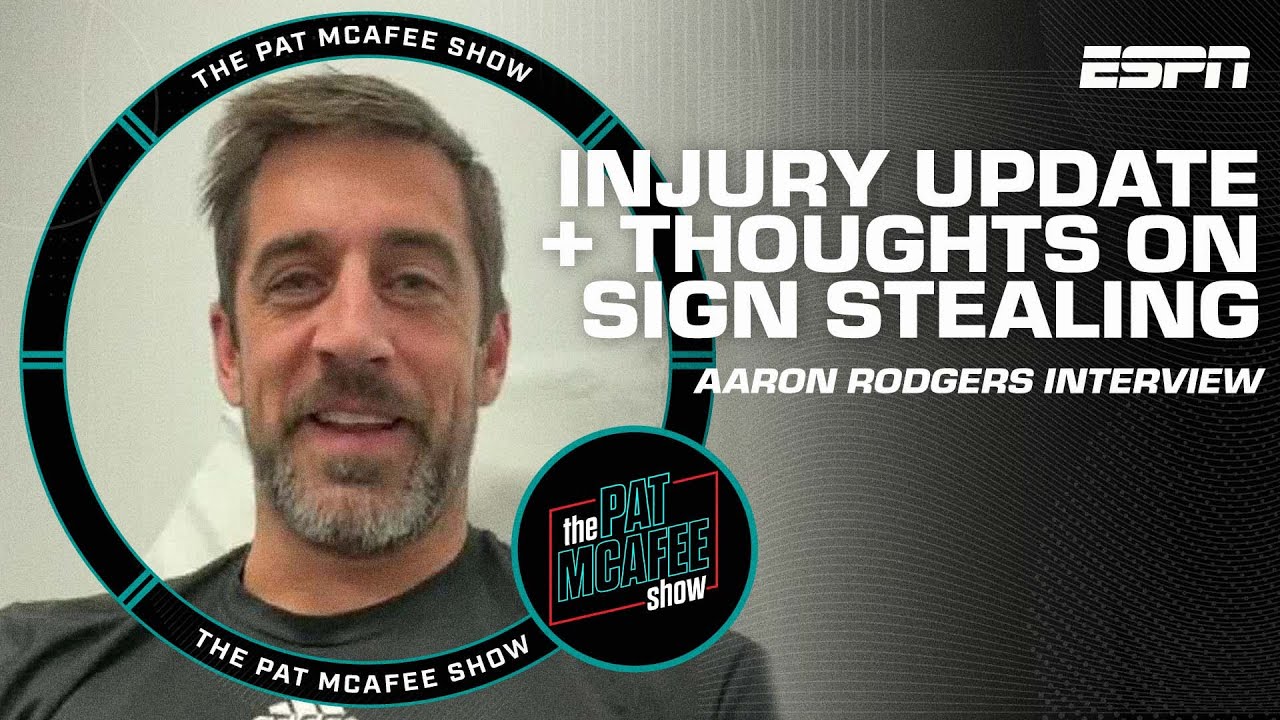 Aaron Rodgers' injury update + Thoughts on sign stealing | The Pat ...