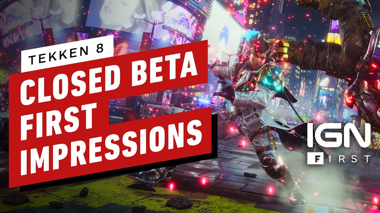 Tekken 8 Closed Beta Test First Impressions IGN First The Global Herald