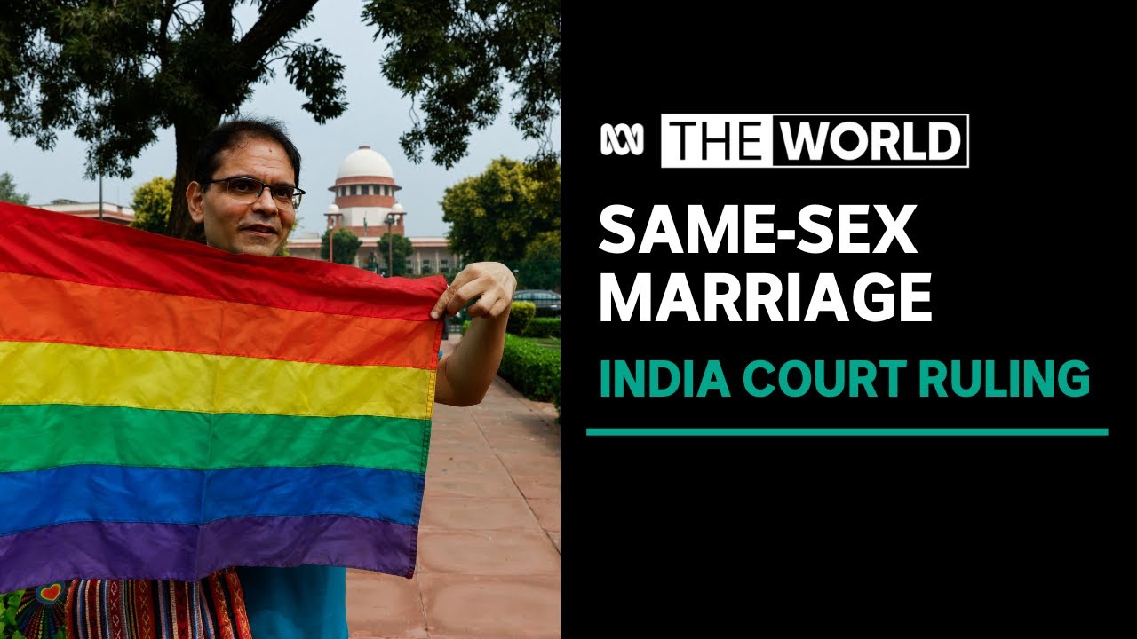 Hopes not quashed after same-sex marriage rejected in India | The World ...
