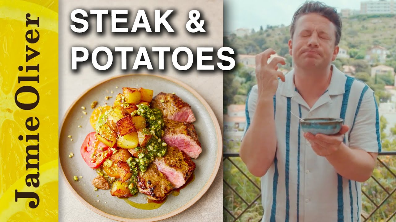 Herby Steak & Crispy Potatoes Jamie Oliver Cooks the Mediterranean The Global Herald