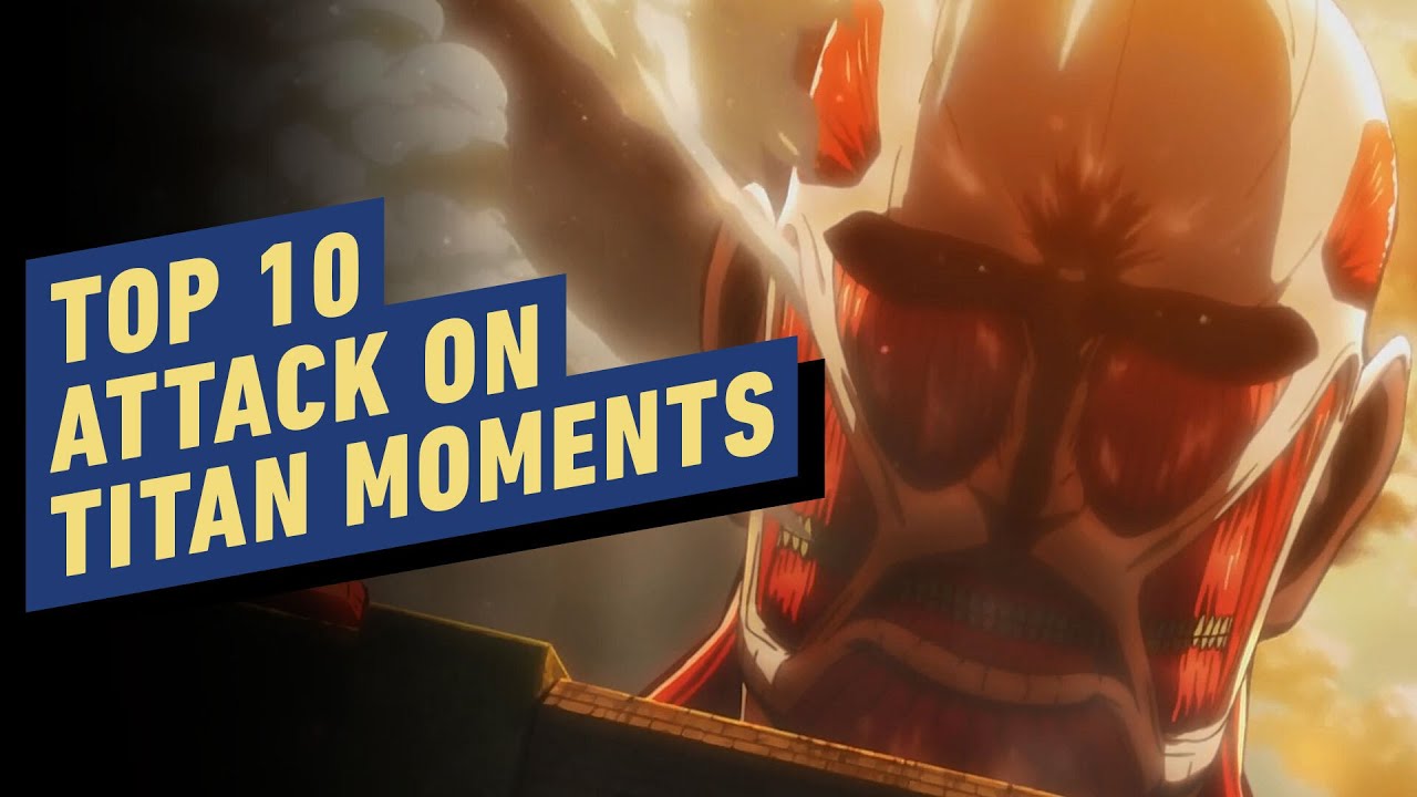 Top 10 Attack on Titan Moments of All Time - The Global Herald