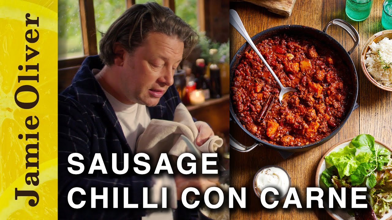 Sausage chilli con carne jamie oliver the global herald
