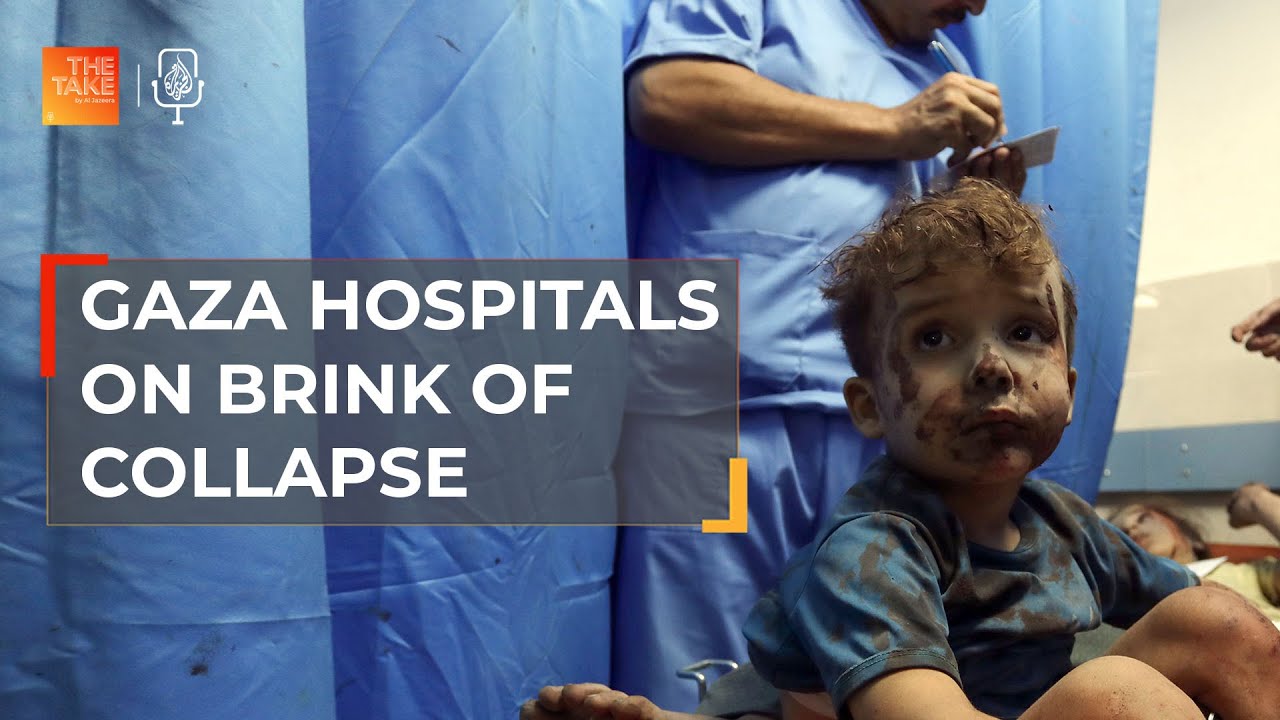 Gaza hospitals on the brink of collapse The Take The Global Herald