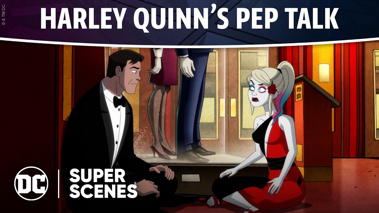 Harley Quinn - Harley Quinn's Pep Talk | Super Scenes | DC - The Global