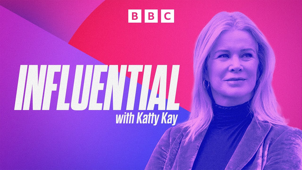 Influential with Katty Kay BBC News The Global Herald