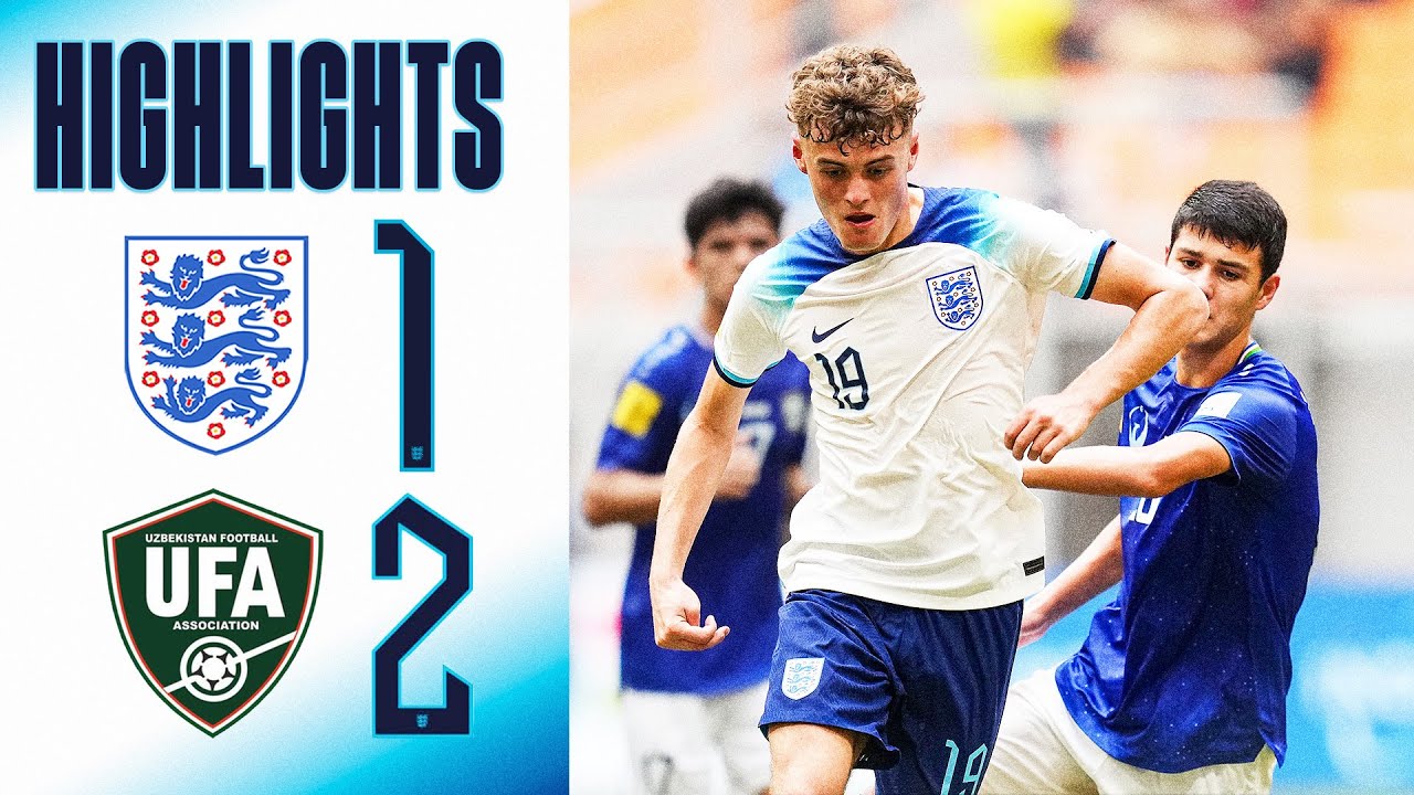 England U17 12 Uzbekistan U17 Young Lions exit the FIFA U17 World Cup Highlights The