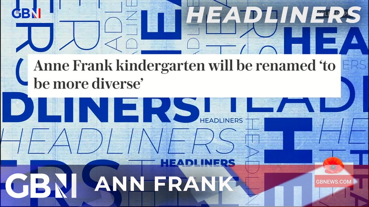  'Anne Frank kindergarten will be renamed to be more diverse' 