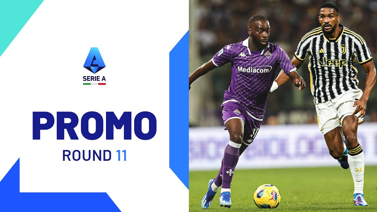 Juventus and Fiorentina fire up their old rivalry | Promo | Round 11 ...