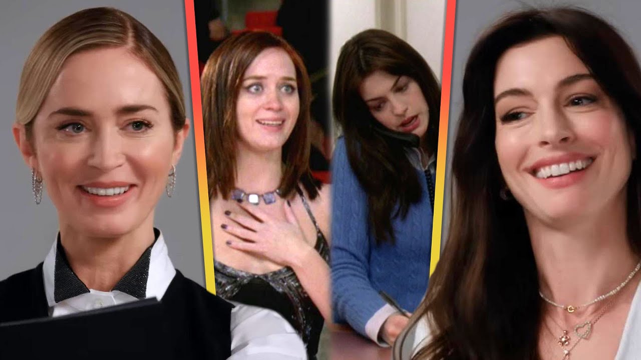 The Devil Wears Prada: Anne Hathway and Emily Blunt Revisit Their Most