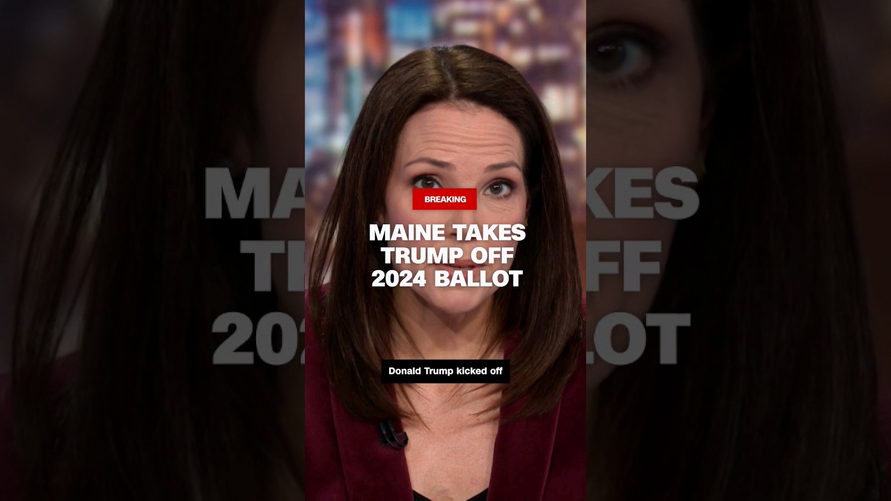 Maine Takes Trump Off 2024 Ballot - The Global Herald