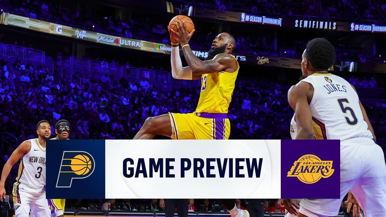 Lakers, Pacers to DUEL in firstever NBA IST CHAMPIONSHIP GAME Game