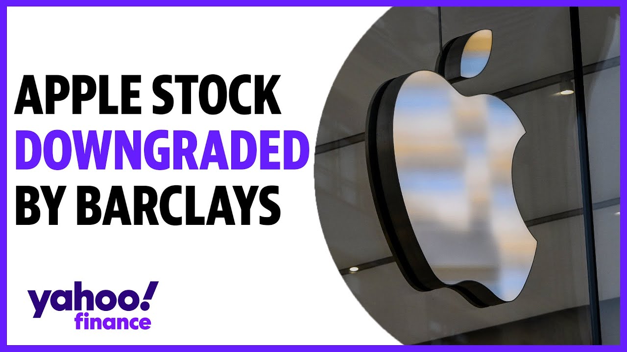 Apple stock downgraded to 'Underweight' by Barclays analysts The