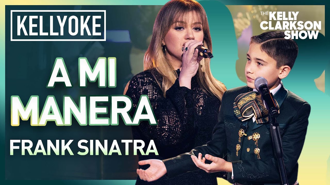 Kelly Clarkson & Youngest Mariachi In The World Duet 'A Mi Manera' By